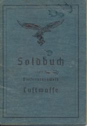 Soldbuch zugleich Personalausweis Luftwaffe Nr.8, 1944 bis 1945